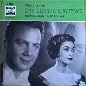 Franz Lehár / Melitta Muszely, Rudolf Schock - Die Lustige Witwe