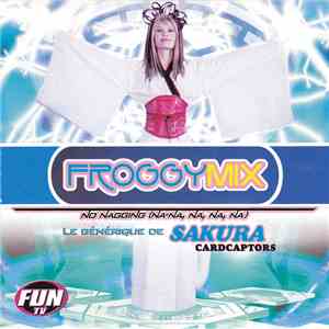Froggy Mix - No Nagging (Na-Na, Na, Na, Na)