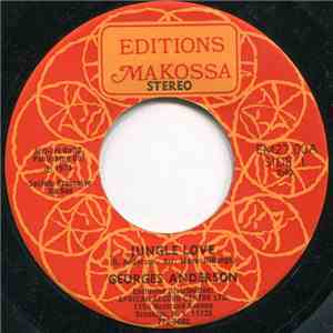 Georges Anderson - Jungle Love / Fou De Toi