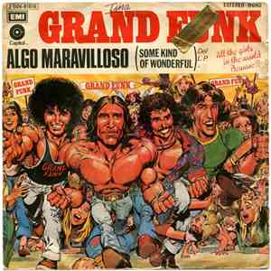 Grand Funk - Algo Maravilloso = Some Kind Of Wonderful