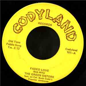 Green Sisters - Faded Love / Red Wing
