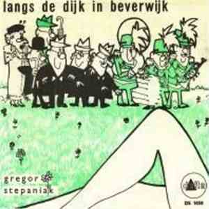 Gregor Stepaniak - Langs De Dijk In Beverwijk