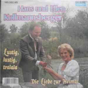 Hans Und Ellen Kollmannsberger - Die Liebe Zur Heimat