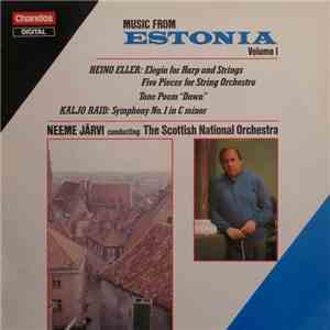 Heino Eller / Kaljo Raid, The Scottish National Orchestra, Neeme Järvi - Mu ...