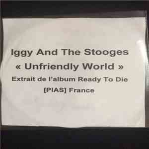 Iggy & the Stooges - Unfriendly World