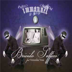 Immanuel feat. Veronica Voss - Brivido Saffico