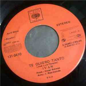 Ivan  - Te Quiero Tanto