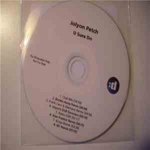 Jolyon Petch - U Sure Do