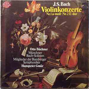 J.S. Bach, Otto Büchner, Münchner Bachsolisten, Mitglieder Der Bamberger Sy ...