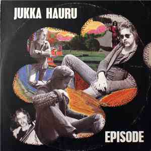 Jukka Hauru - Episode
