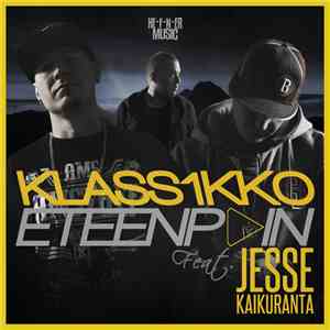 Klass1kko Feat. Jesse Kaikuranta - Eteenpäin