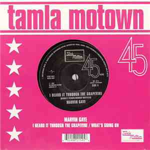 Marvin Gaye - I Heard It Through The Grapevine / What's Going On