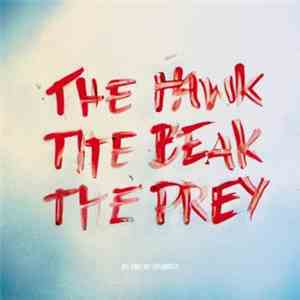 Me And My Drummer - The Hawk, The Beak, The Prey