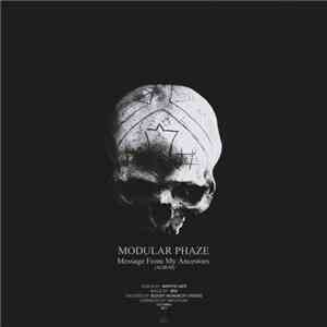 Modular Phaze - Message From My Ancestors