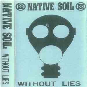 Native Soil - Without Lies