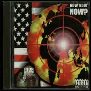 Pipe Bomb - How 'Bout Now?
