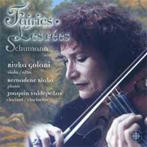 Rivka Golani - Schumann: Fairies - Les Fées