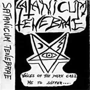 Satanicum Tenebrae - Voices Of The Dark Call Me To Suffer