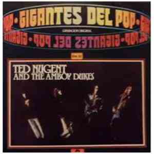 Ted Nugent And The Amboy Dukes - Gigantes Del Pop Vol. 20