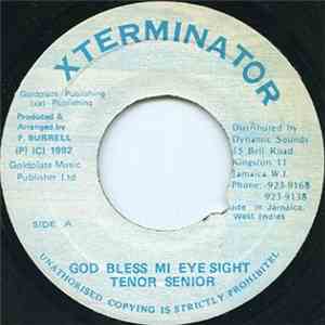 Tenor Senior - God Bless Mi Eyesight