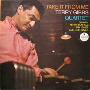 Terry Gibbs Quartet - Take It From Me