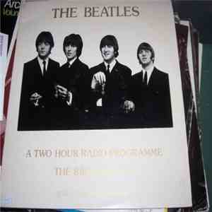 The Beatles - A Two Hour Radio Programme