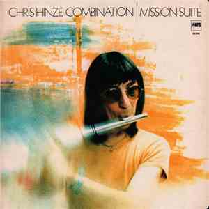 The Chris Hinze Combination - Mission Suite