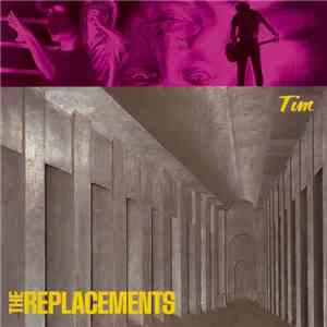 The Replacements - Tim