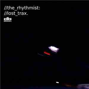 The Rhythmist - Lost Trax