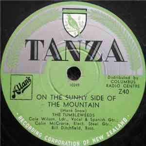 The Tumbleweeds - On the Sunny Side Of The Mountain / Highyway Hobo