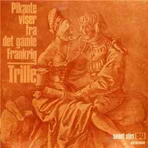 Trille - Pikante Viser Fra Det Gamle Frankrig