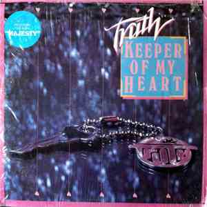 Truth  - Keeper Of My Heart