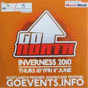 Various - Go North Inverness 2010 Thurs 10th/Fri 11th June