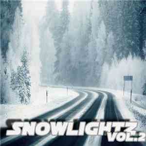 Various - Snowlightz Vol. 2