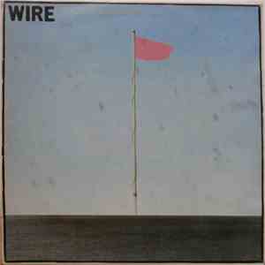 Wire - Pink Flag