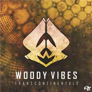 Woody Vibes - Transcontinentale