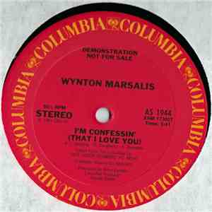 Wynton Marsalis - I'm Confessin' (That I Love You) / Lazy Afternoon
