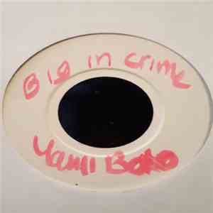 Yami Bolo - Mr Big And In Crime