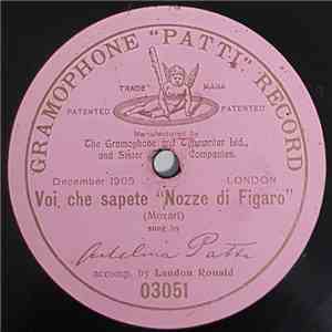 Adelina Patti - Mozart Marriage of Figaro Voi Che spete