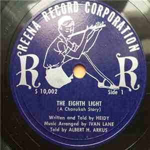 Albert H. Arkus, Heidy - The Eighth Light