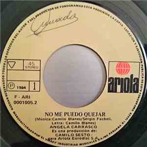 Angela Carrasco - No Me Puedo Quejar