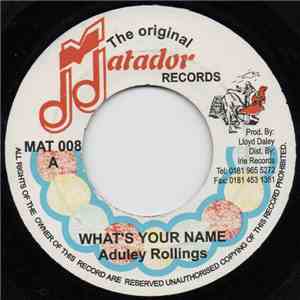 Audley Rollens - What's Your Name