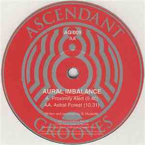Aural Imbalance - Proximity Alert / Astral Forest