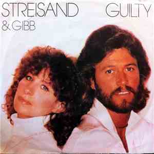 Barbra Streisand & Barry Gibb - Guilty