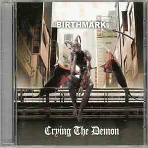 Birthmark  - Crying The Demon