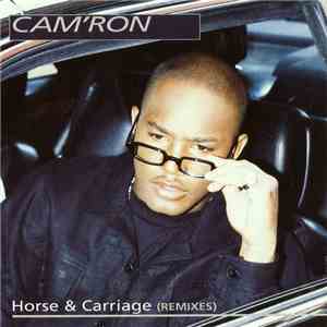 Cam'Ron - Horse & Carriage (Remixes)