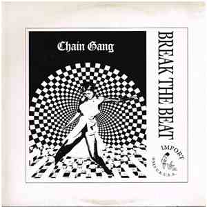 Chain Gang  - Break The Beat