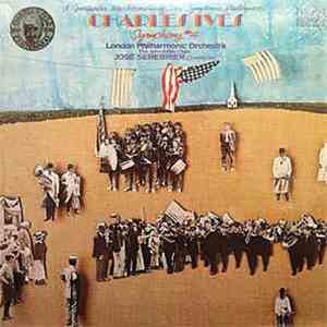 Charles Ives - London Philharmonic Orchestra, The John Alldis Choir, José S ...