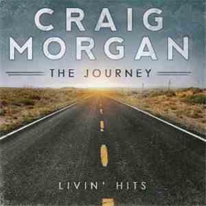 Craig Morgan - Livin' Hits