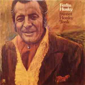 Ferlin Husky - Sweet Honky Tonk